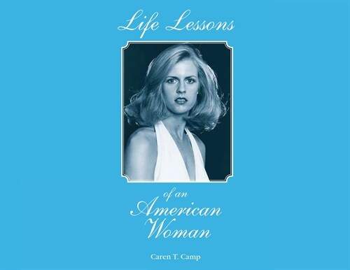 Life Lessons of an American Woman (Paperback)