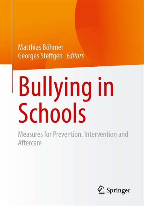 Bullying in Schools: Measures for Prevention, Intervention and Aftercare (Paperback, 2024)