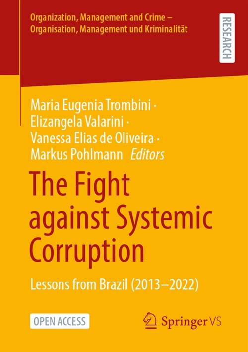 The Fight Against Systemic Corruption: Lessons from Brazil (2013-2022) (Paperback, 2024)