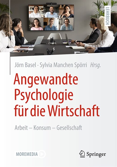 Angewandte Psychologie F? Die Wirtschaft: Arbeit - Konsum - Gesellschaft (Paperback, 1. Aufl. 2024)