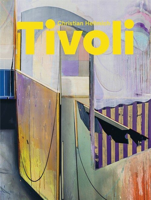 Christian Hellmich: Tivoli (Hardcover)