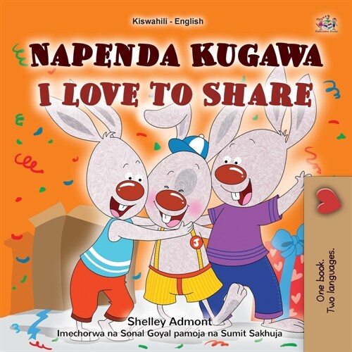 I Love to Share (Swahili English Bilingual Book for Kids) (Paperback)