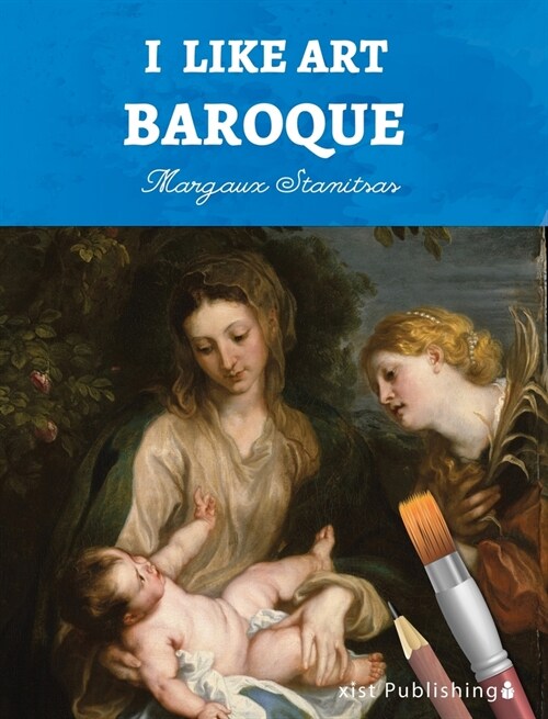 I Like Art: Baroque (Hardcover)