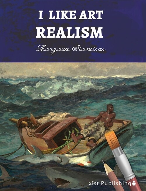 I Like Art: Realism (Hardcover)