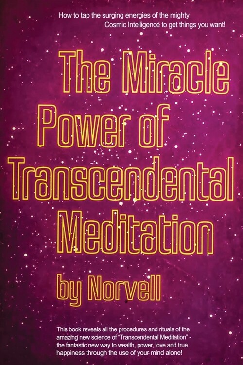 The Miracle Power of the Transcendental Meditation (Paperback)