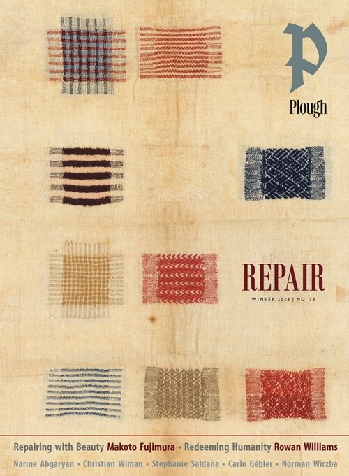 Plough Quarterly No. 38 - Repair: UK Edition (Paperback)