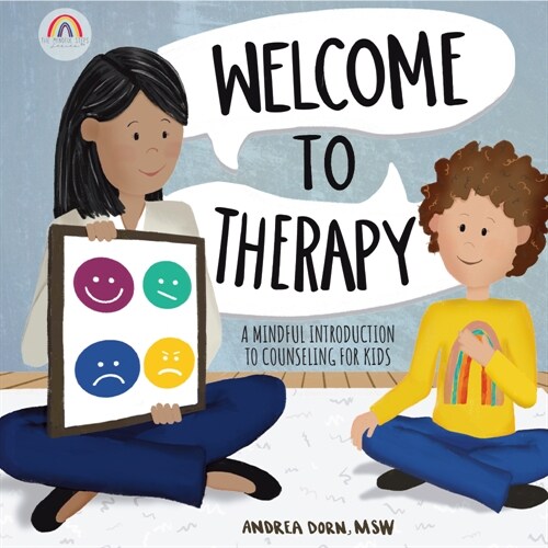 Welcome to Therapy: A Mindful Introduction to Counseling for Kids (Hardcover)