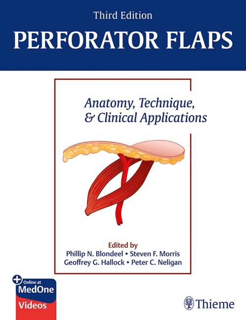Perforator Flaps: Anatomy, Technique, & Clinical Applications (Hardcover, 3)