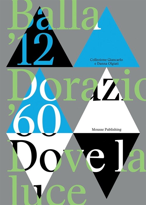 Balla 12 Dorazio 60: Dove La Luce (Hardcover)