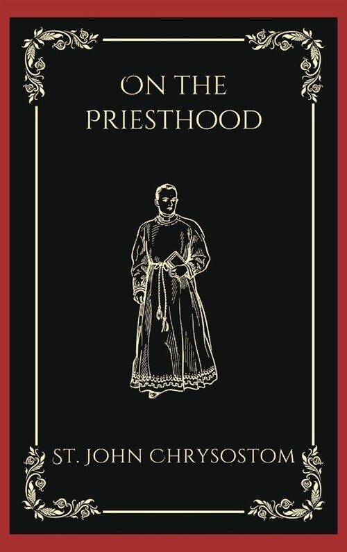 On the Priesthood (Grapevine Press) (Hardcover)