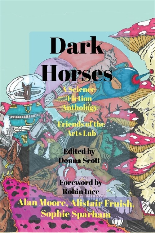 Dark Horses: A Science-Fiction Anthology (Paperback)