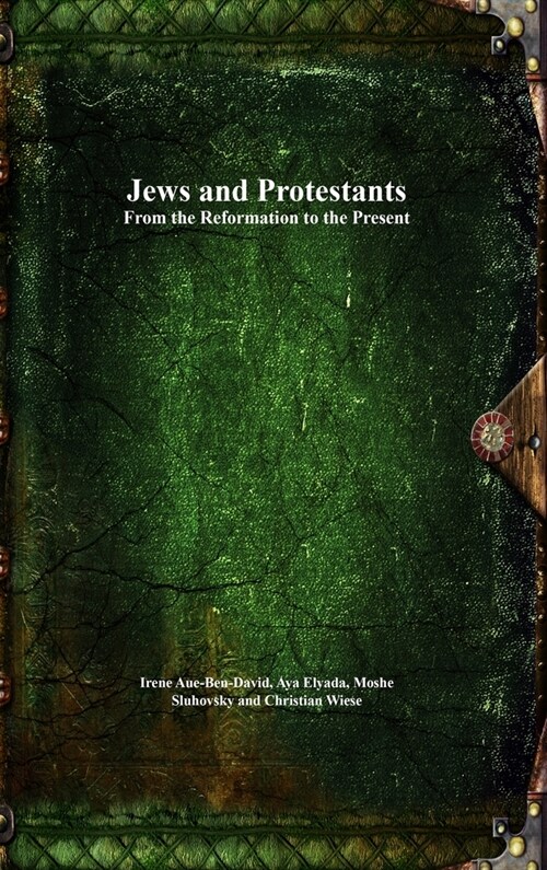 Jews and Protestants (Hardcover)
