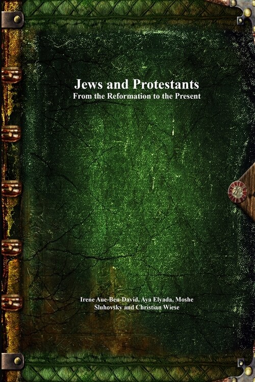 Jews and Protestants (Paperback)