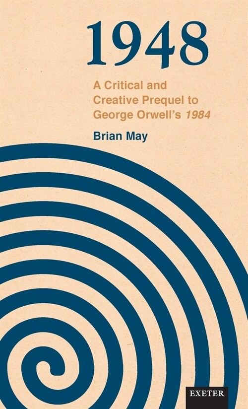 1948 : A Critical and Creative Prequel to Orwells 1984 (Hardcover)