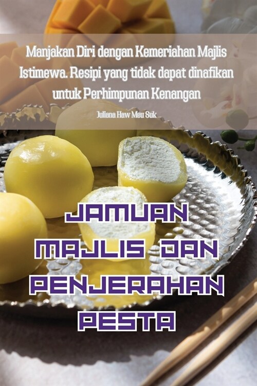 Jamuan Majlis Dan Penjerahan Pesta (Paperback)