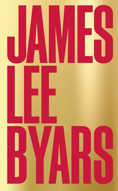 James Lee Byars (Paperback)