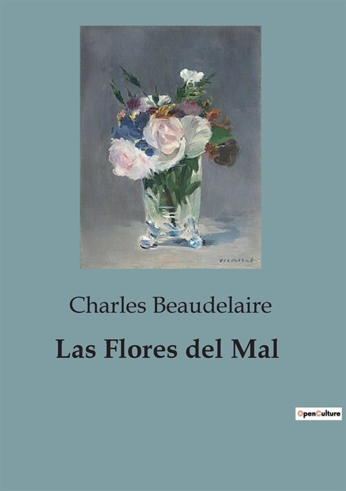 Las Flores del Mal (Paperback)