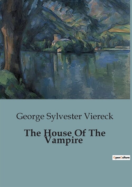 The House Of The Vampire (Paperback)