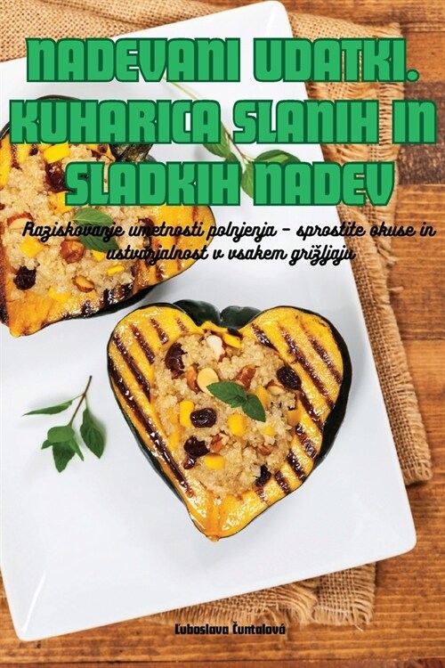 Nadevani Udatki. Kuharica Slanih in Sladkih Nadev (Paperback)