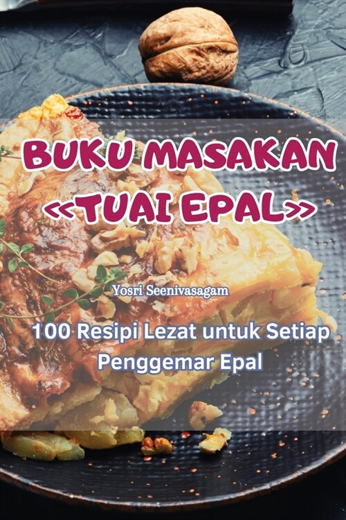 Buku Masakan Tuai Epal (Paperback)