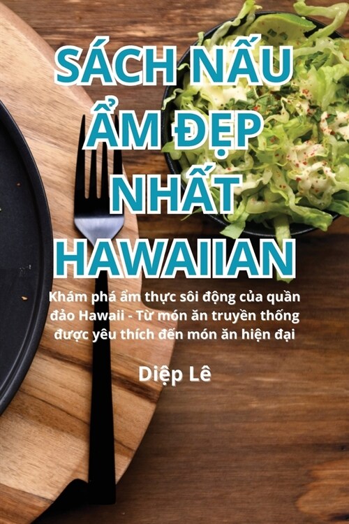 S?h NẤu Ẩm ĐẸp NhẤt Hawaiian (Paperback)