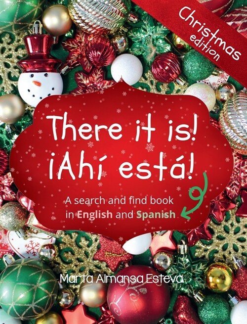 There it is! 좥hi esta! Christmas edition: A search and find book in English and Spanish (Hardcover, Christmas)