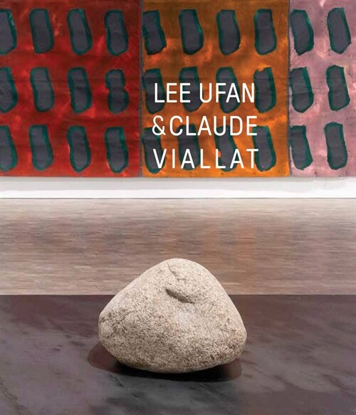 Lee Ufan & Claude Viallat (Paperback)