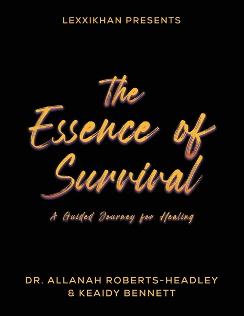 The Essence of Survival (Paperback)