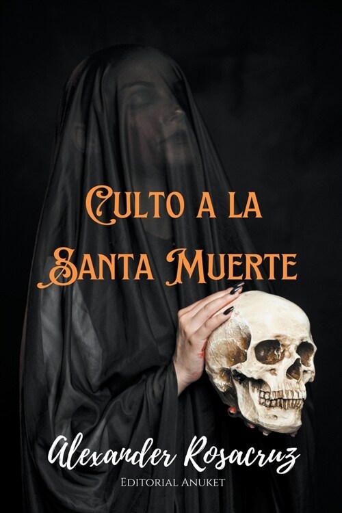 Culto a la Santa Muerte (Paperback)