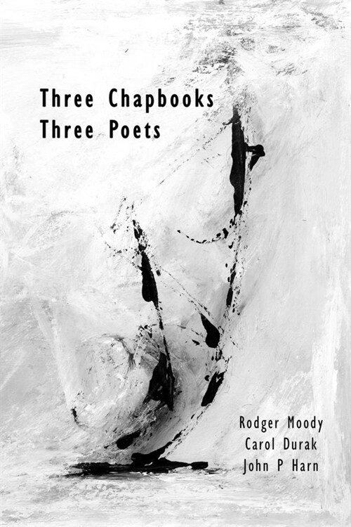 Three Chapbooks / Three Poets (Paperback)