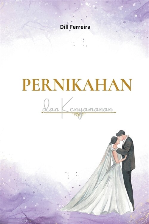 PERNIKAHAN dan Kenyamanan (Paperback)