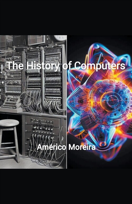 The History of Computers (Paperback)