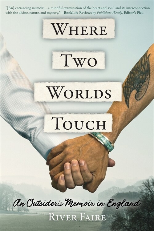 Where Two Worlds Touch: An Outsiders Memoir in England (Paperback)