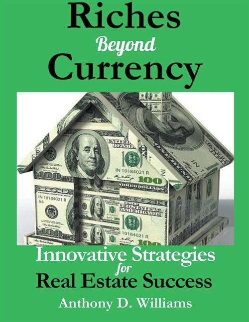 Riches Beyond Currency (Paperback)