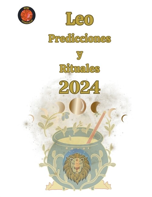 Leo Predicciones y Rituales 2024 (Paperback)