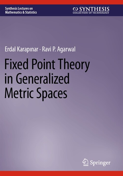 Fixed Point Theory in Generalized Metric Spaces (Paperback, 2022)
