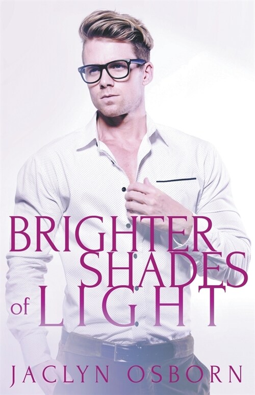 Brighter Shades of Light (Paperback)