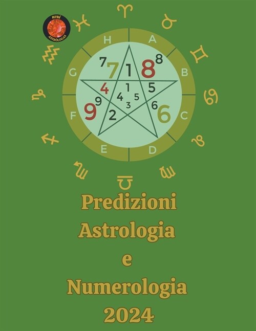 Predizioni Astrologia e Numerologia 2024 (Paperback)