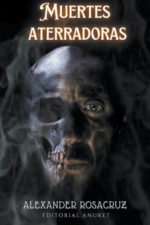 Muertes Aterradoras (Paperback)