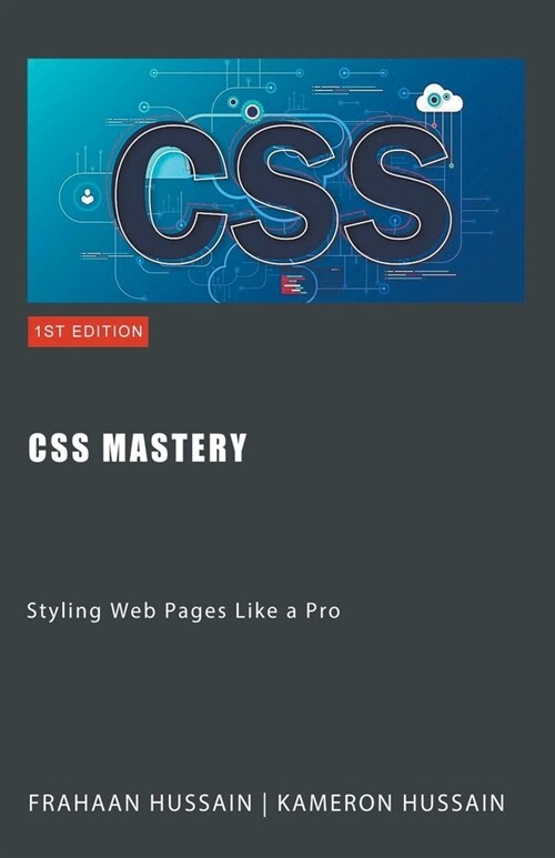 CSS Mastery: Styling Web Pages Like a Pro (Paperback)