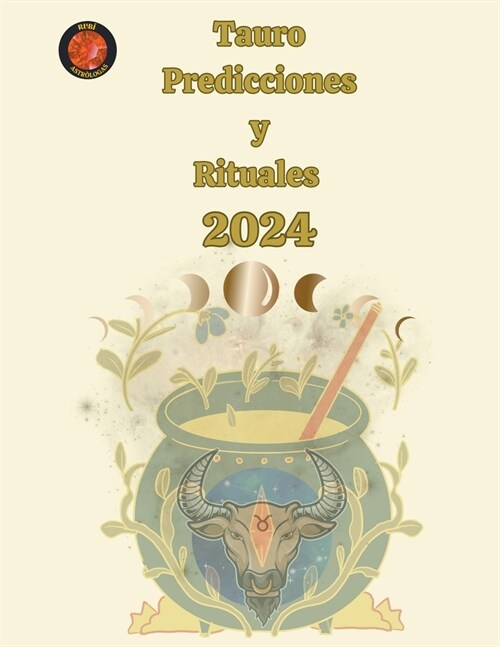 Tauro Predicciones y Rituales 2024 (Paperback)