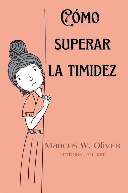 C?o Superar la Timidez (Paperback)