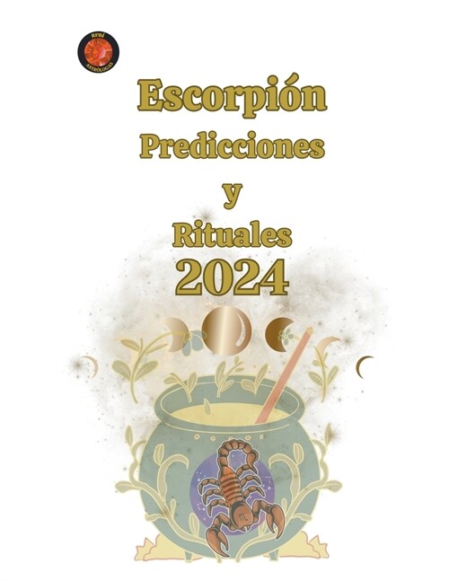 Escorpi? Predicciones y Rituales 2024 (Paperback)