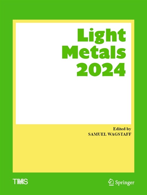 Light Metals 2024 (Hardcover, 2024)