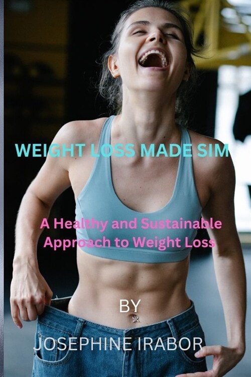 Weight Loss Made Sim (Paperback)