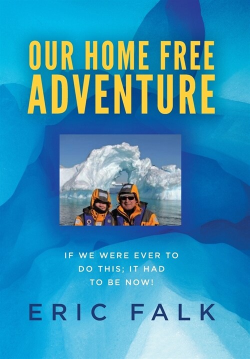 Our Home Free Adventure (Hardcover)