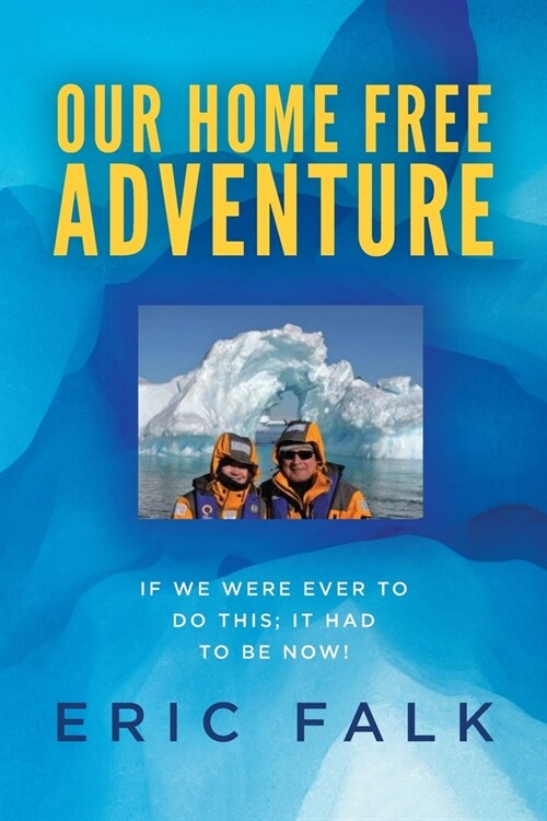 Our Home Free Adventure (Paperback)
