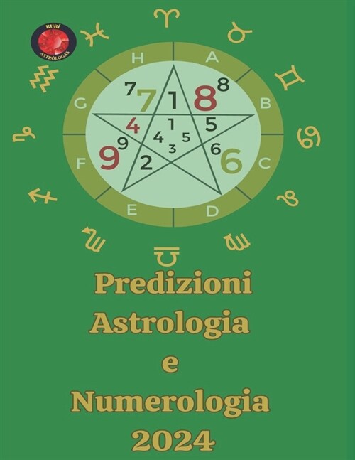 Predizioni Astrologia e Numerologia 2024 (Paperback)