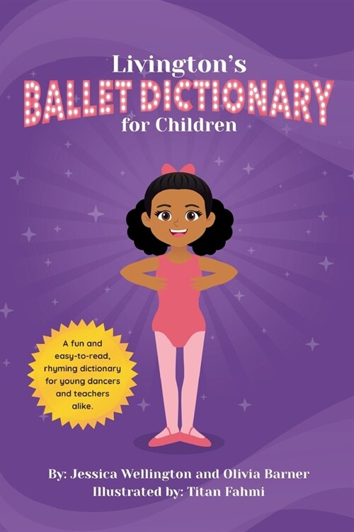 Livingtons Ballet Dictionary for Children (Paperback)