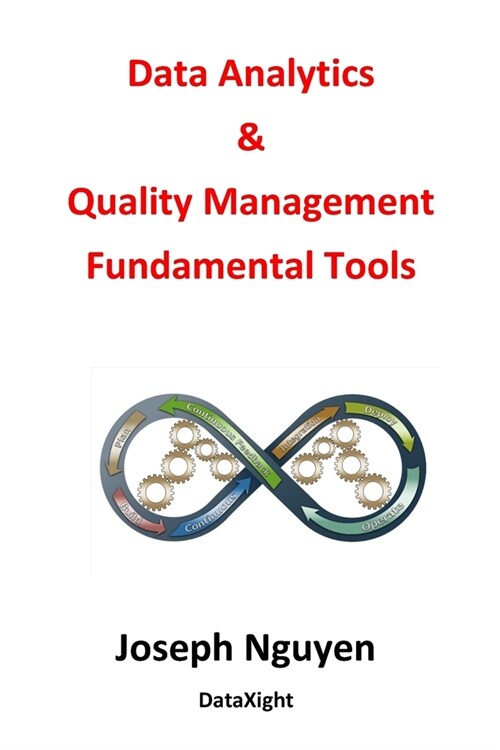 Data Analytics and Quality Management Fundamental Tools (Paperback)